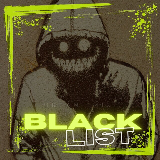 BLACK LIST