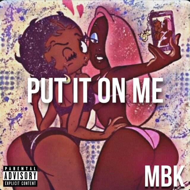 Put it on me