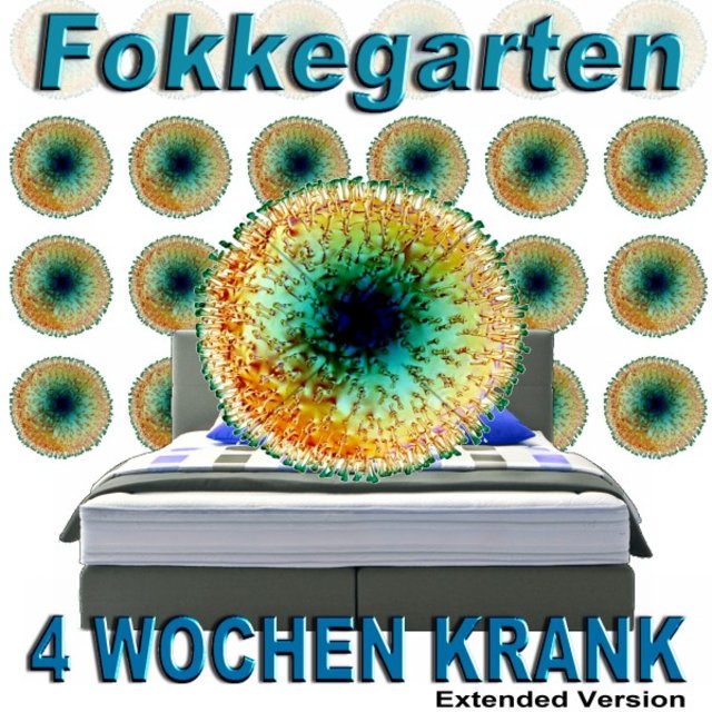 4 Wochen krank (Extended Version)