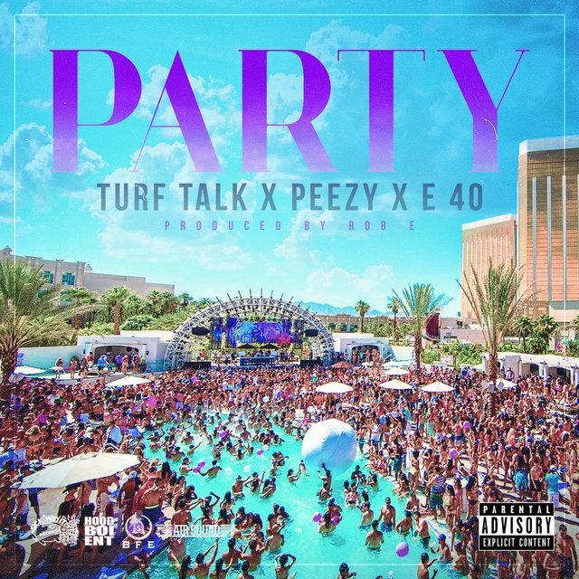 Party (feat. E-40 & Peezy)