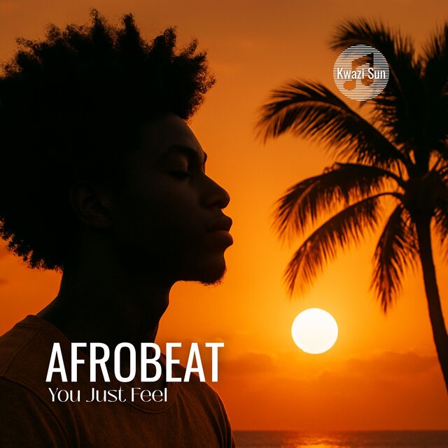 Afrobeat You Just Feel