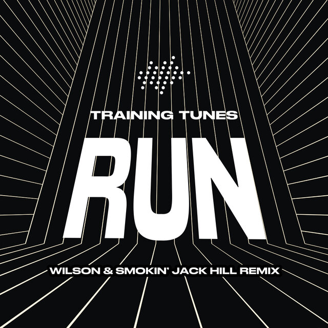 Run (Wilson & Smokin' Jack Hill Mixes)