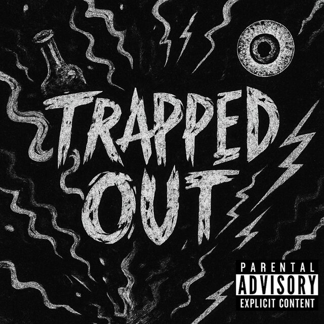 TRAPPED OUT