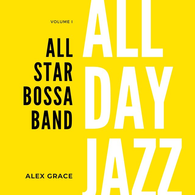 All Day Jazz: Volume One