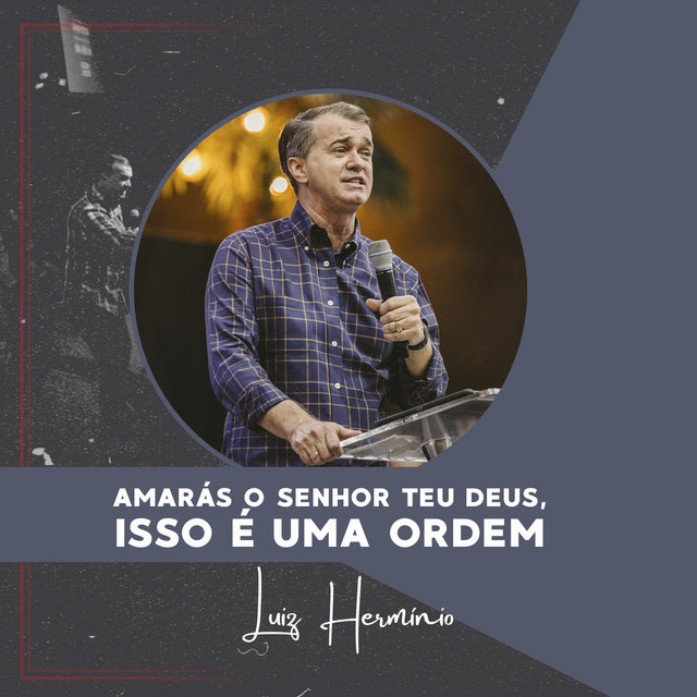Amarás o Senhor Teu Deus, Isso É uma Ordem (Ao Vivo)
