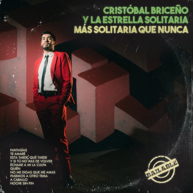 Cristóbal Briceño Y La Estrella Solitaria - Más Solitaria Que Nunca