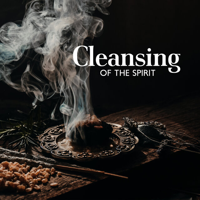 Cleansing Of The Spirit