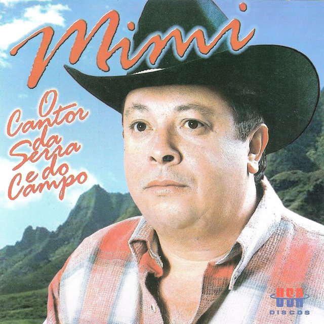 MIMI: O CANTOR DA SERRA E DO CAMPO
