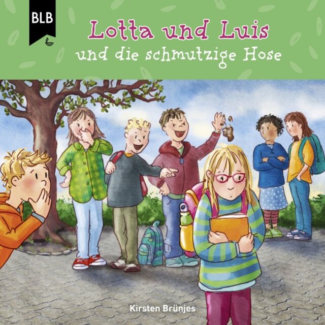 Lotta und Luis und die schmutzige Hose