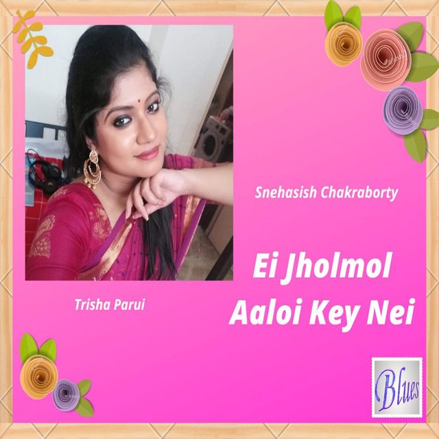 Ei Jholmol Aaloi Key Nei