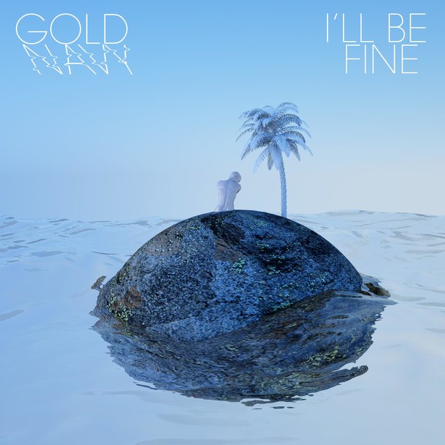 I'll Be Fine