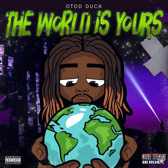 THE WORLD IS YOURS