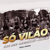 Só Vilão