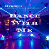 Dance with Me (feat. Metal Wings & Audemarz)