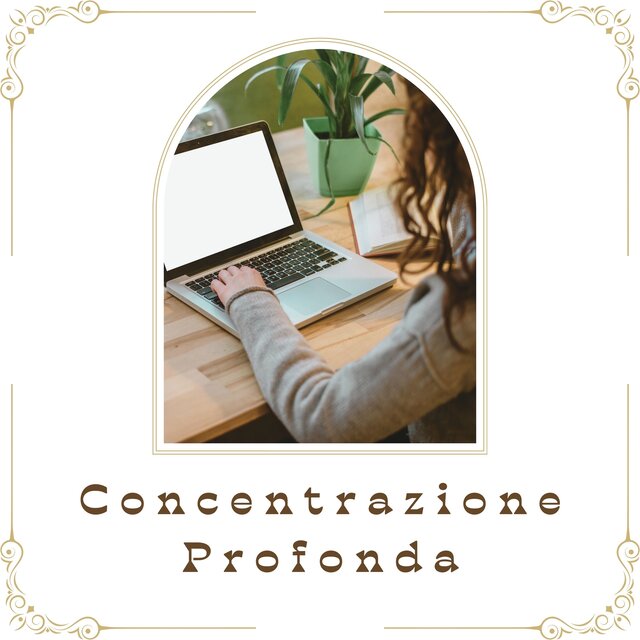 Concentrazione profonda: musica per studio e lavoro efficace