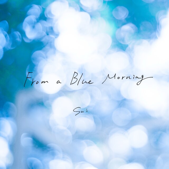 From a Blue Morning