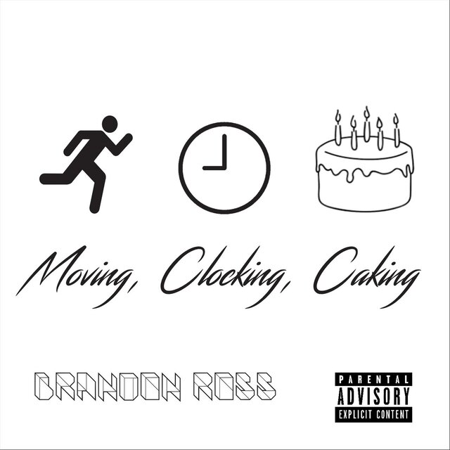 Moving, Clocking, Caking