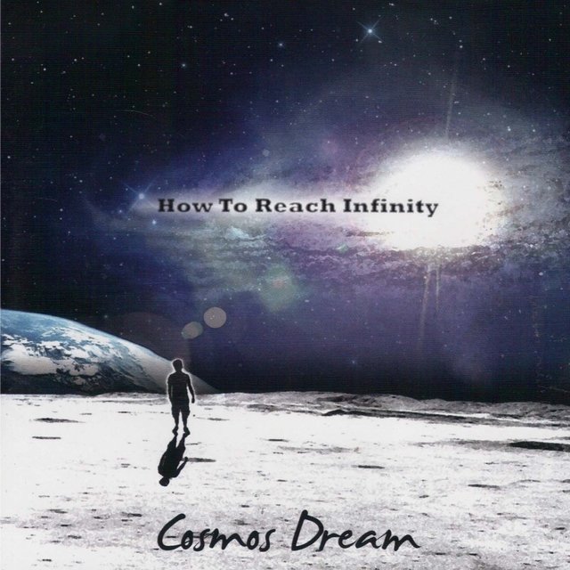 Cover art for album How to Reach Infinity by Cosmos Dream