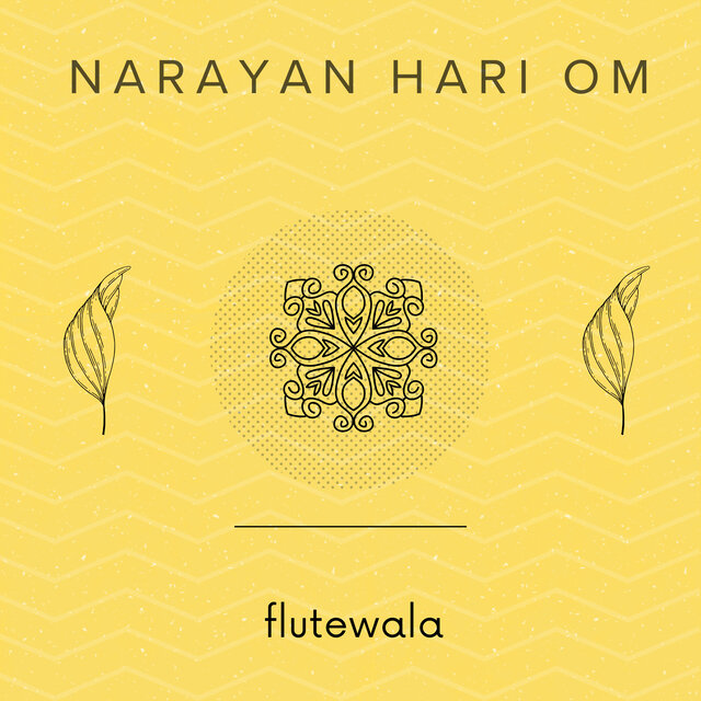 Narayan Hari Om (Flute Instrumental)