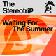 Cover art for album Waiting for the Summer by The Stereotrip
