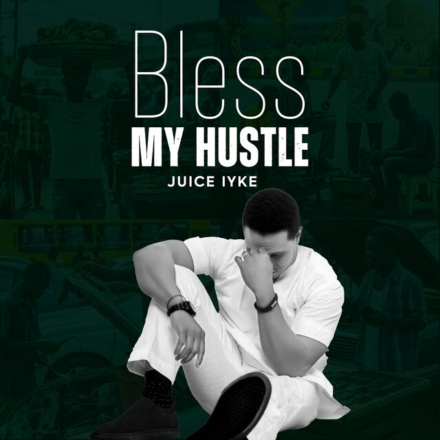 Bless my hustle
