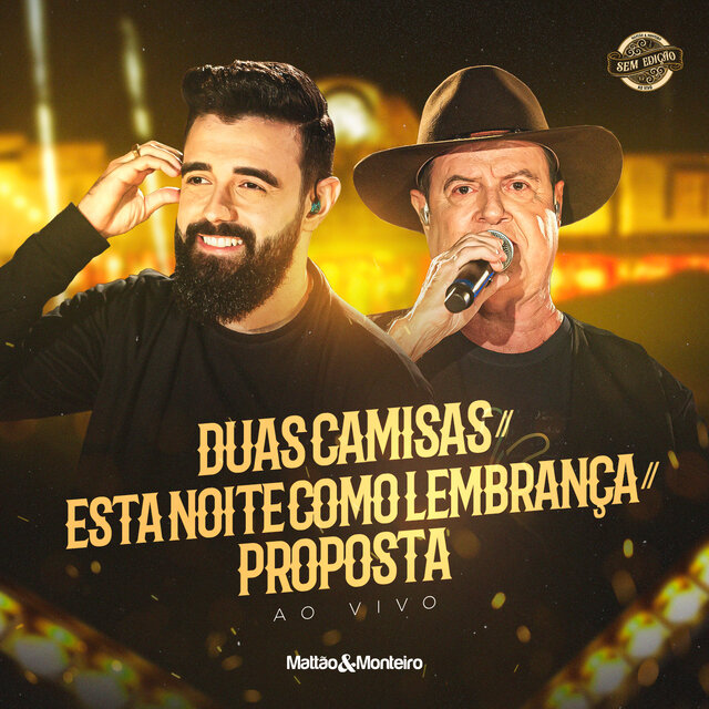Duas Camisas / Esta Noite Como Lembrança / Proposta (Sem Edição, Ao Vivo)