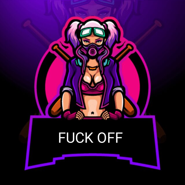 FUCK OFF