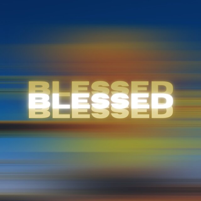 Blessed