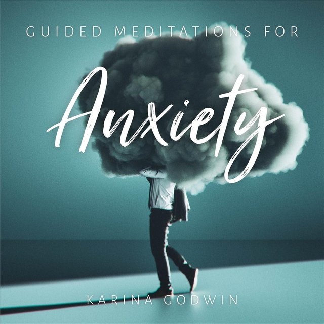 Guided Meditations for Anxiety