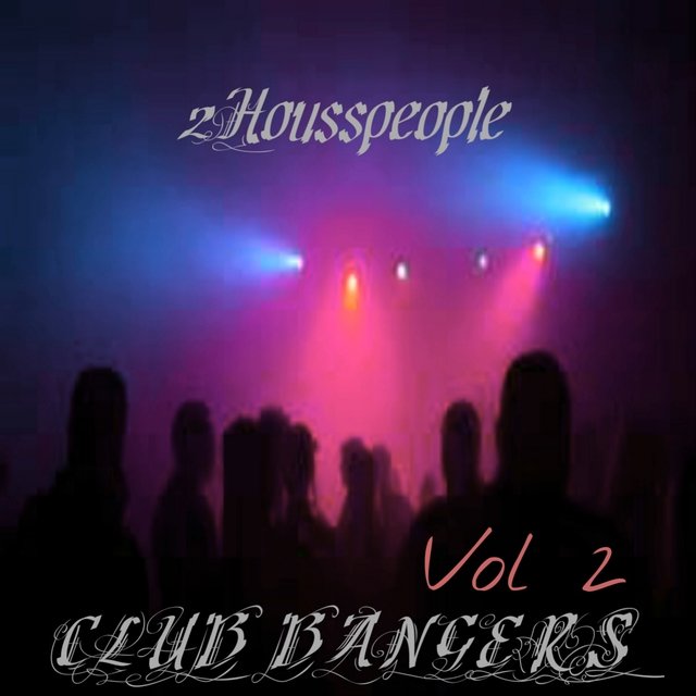 Club Bangers, Vol. 2