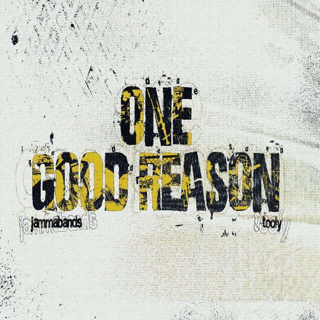 One Good Reason (feat. Tooly?)