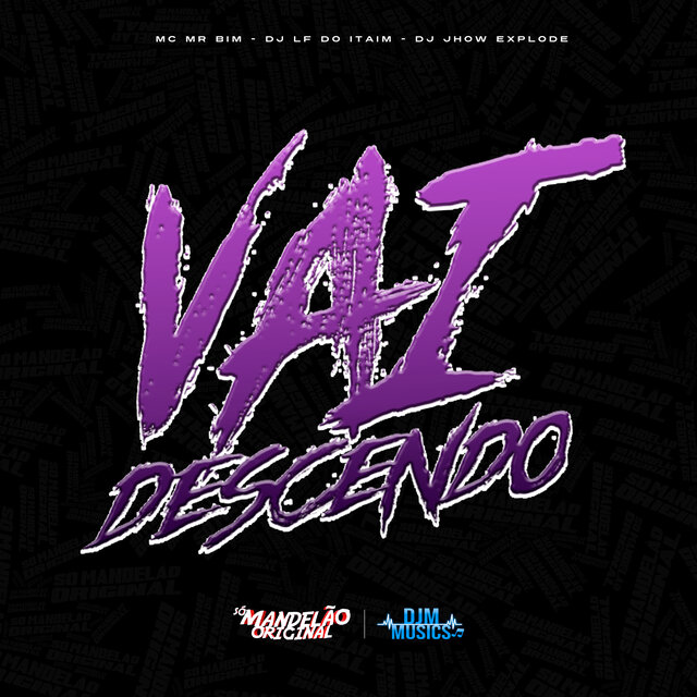 Vai Descendo