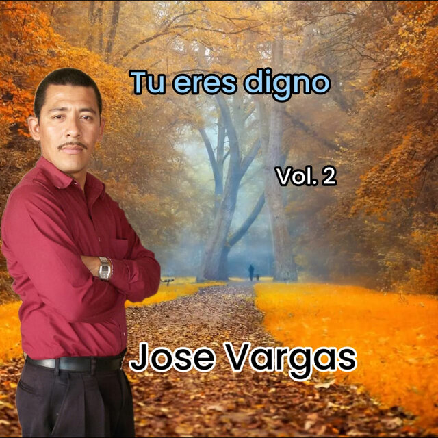 Tu Eres Digno, Vol. 2
