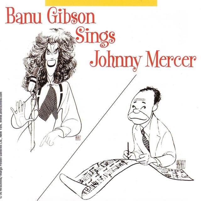 Banu Gibson Sings Johnny Mercer (Digital Only)