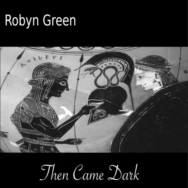Then Came Dark