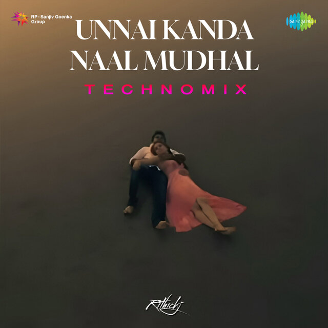 Unnai Kanda Naal Mudhal (Techno Mix)