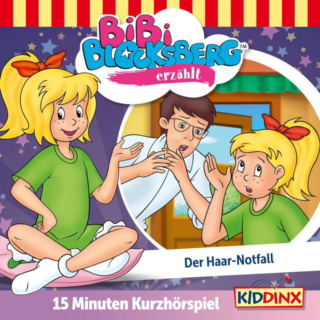 Kurzhörspiel - Bibi erzählt: Der Haar-Notfall