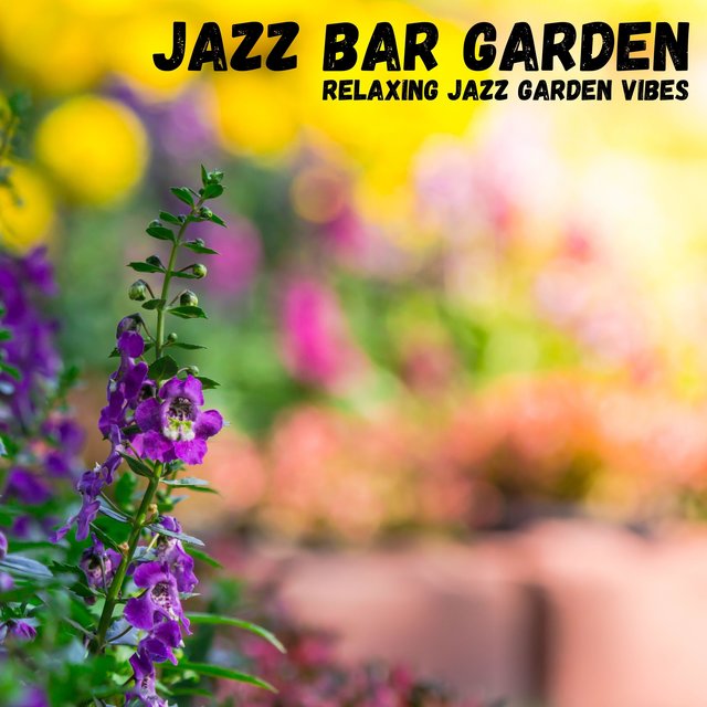 Relaxing Jazz Garden Vibes