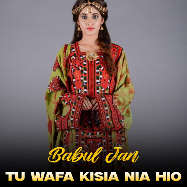 Tu Wafa Kisia Nia Hio