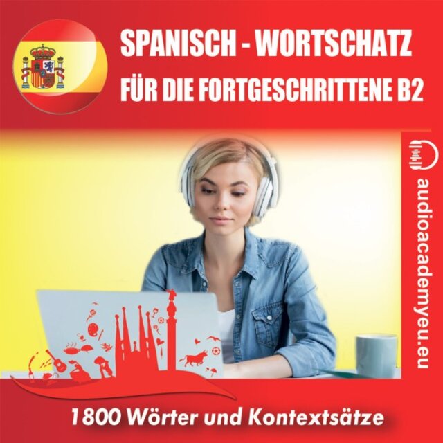Spanisch-Wortschatz für Fortgeschrittene B2