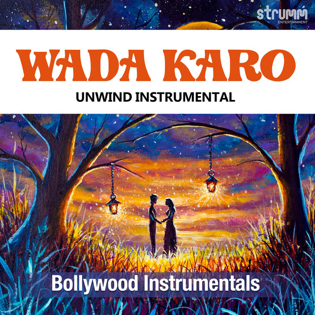 Wada Karo (Unwind Instrumental)