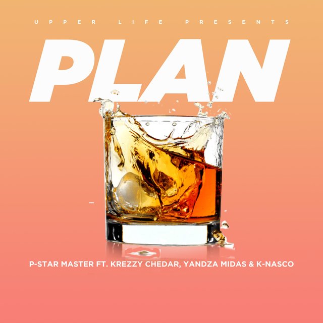 Plan (feat. Krezzy Chedar, Yandza Midas & K-Nasco)