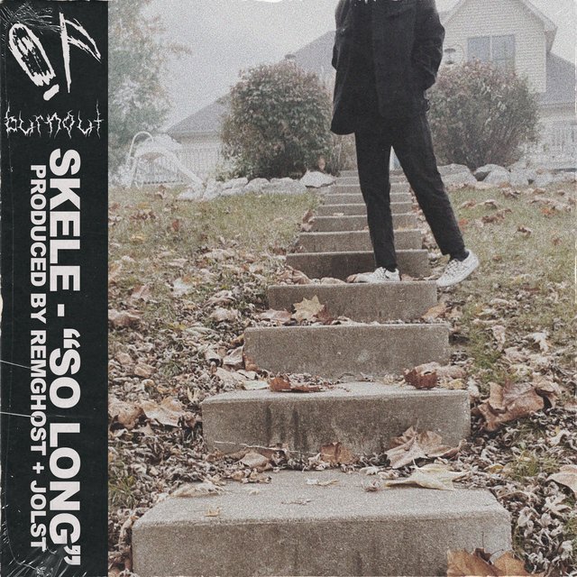 So Long (feat. Lil Skele)