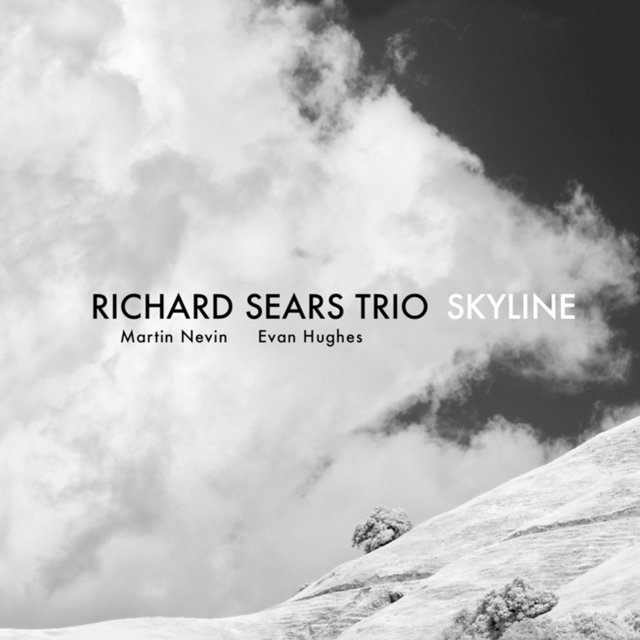 Skyline. Richard Sears Trio