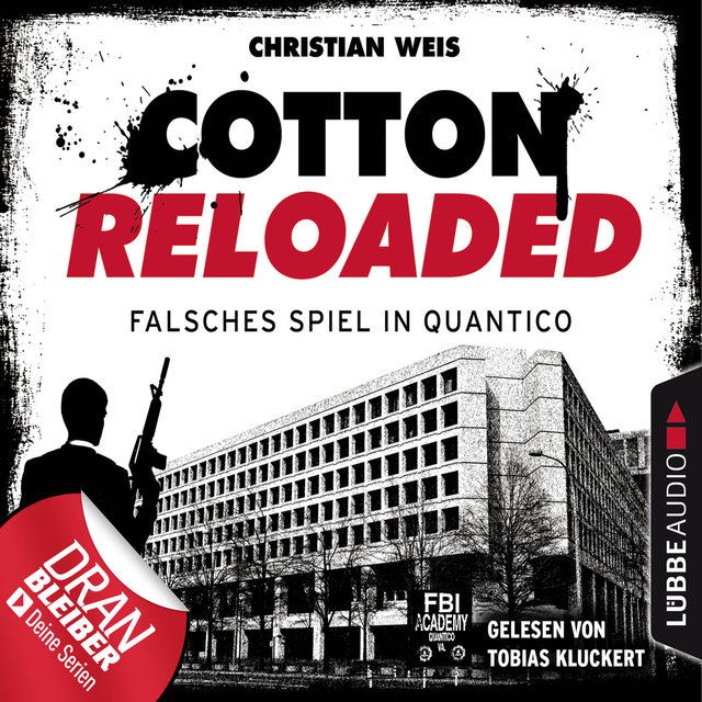 Cotton Reloaded, Folge 53: Falsches Spiel in Quantico - Serienspecial (Ungekürzt)