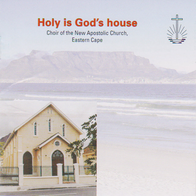 Holy Is God's House