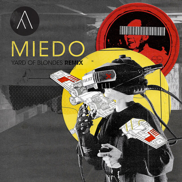 Miedo (Yard of Blondes Remix)