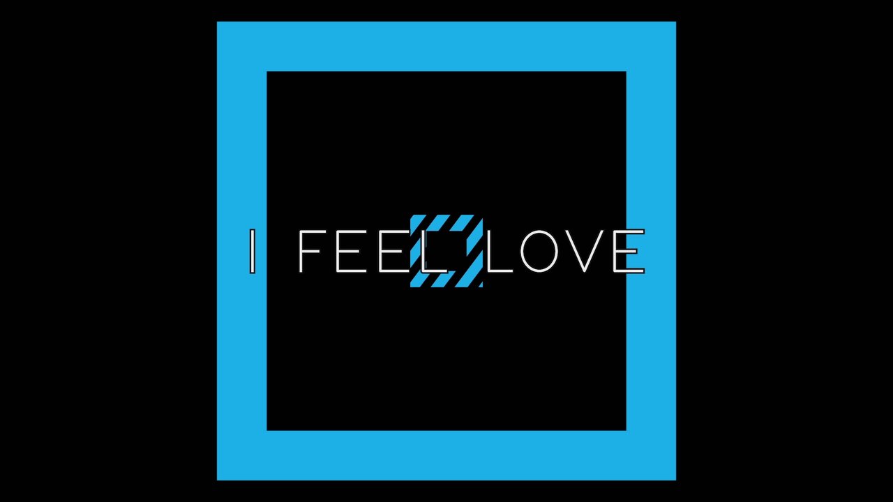 I Feel Love (Lyric Video)