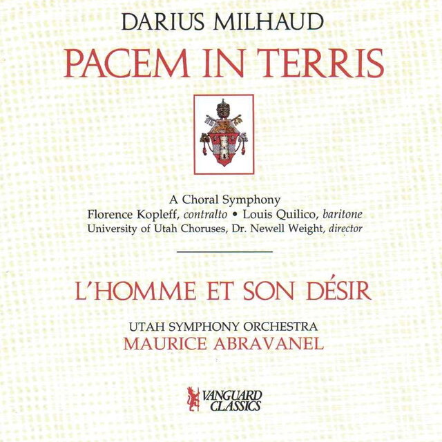 Milhaud: Pacem in Terris and L'Homme et Son Desir