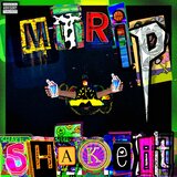 SHAKE IT